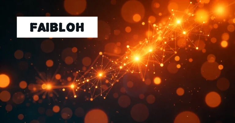 Faibloh: Complete 2025 Guide to Digital Innovation