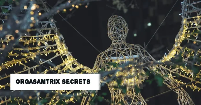 Orgasamtrix Secrets Science