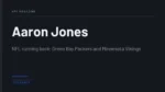 Aaron Jones - NFL running back; Green Bay Packers and Minnesota Vikings