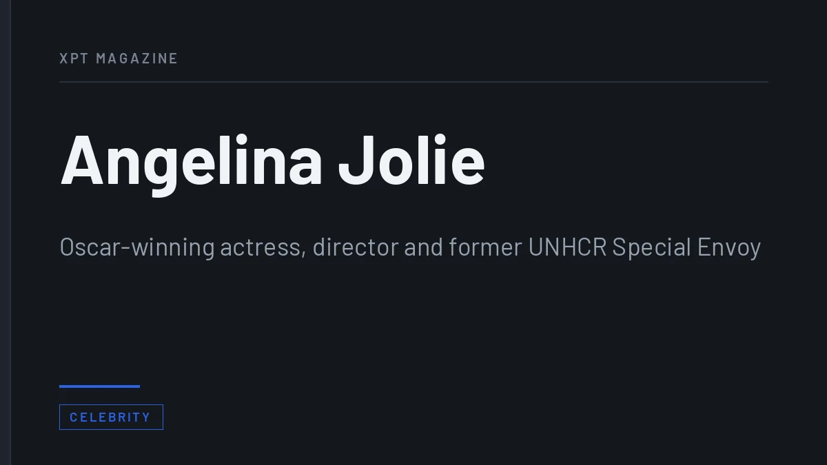 Angelina Jolie - Oscar-winning actress, director and former UNHCR Special Envoy