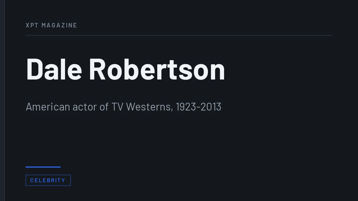 Dale Robertson: The Oklahoma Cowboy Who Ran Tales of Wells Fargo