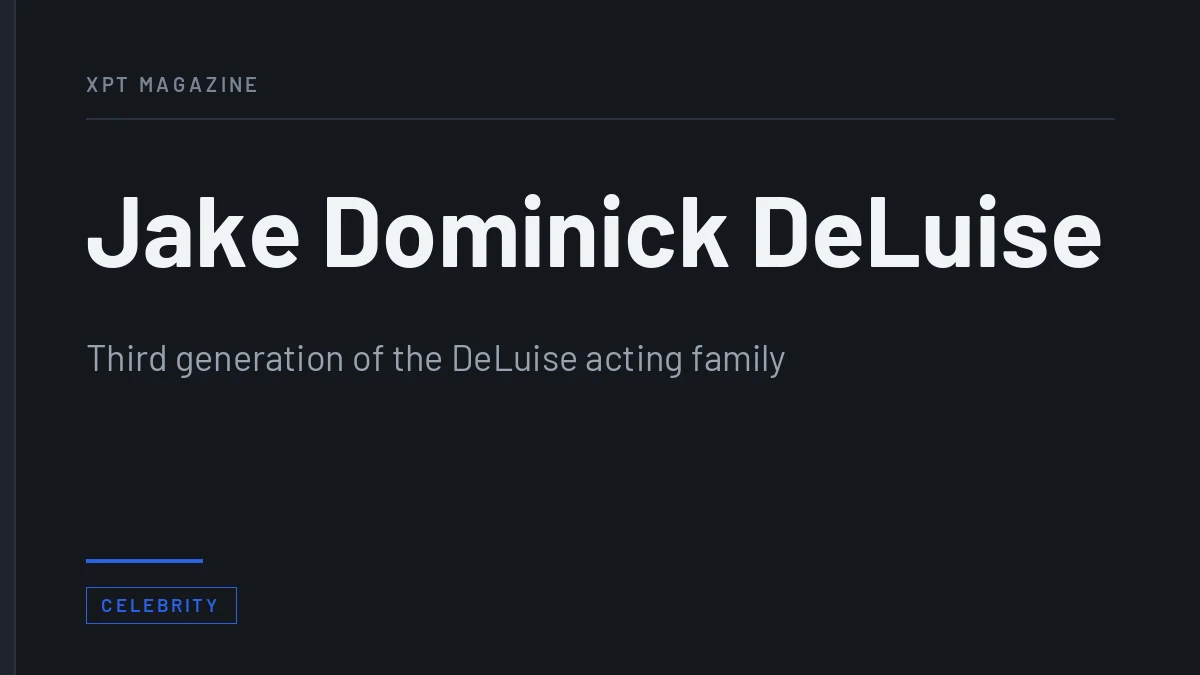 Jake Dominick DeLuise: The DeLuise Family and a Contradictory Record