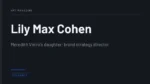 Lily Max Cohen - Meredith Vieira's daughter; brand strategy director