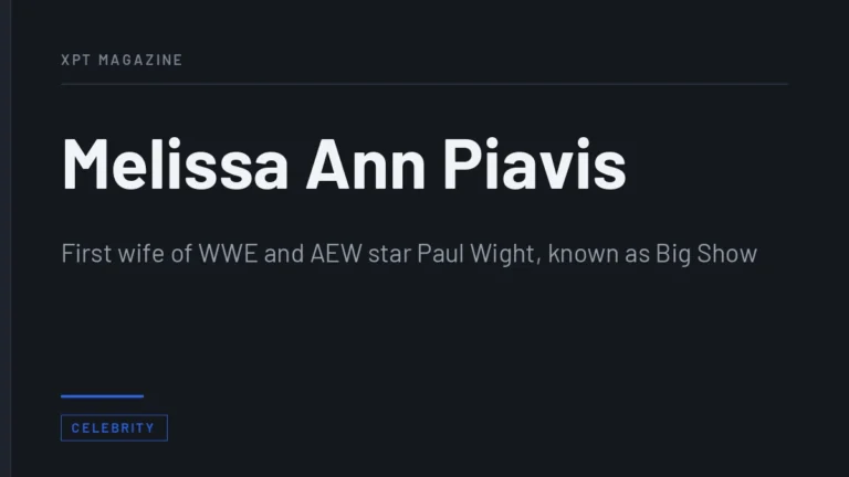 Melissa Ann Piavis - First wife of WWE and AEW star Paul Wight, known as Big Show