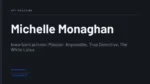 Michelle Monaghan - Iowa-born actress: Mission: Impossible, True Detective, The White Lotus