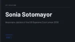 Sonia Sotomayor - Associate Justice of the US Supreme Court since 2009